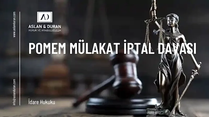 pomem mülakat iptal davası