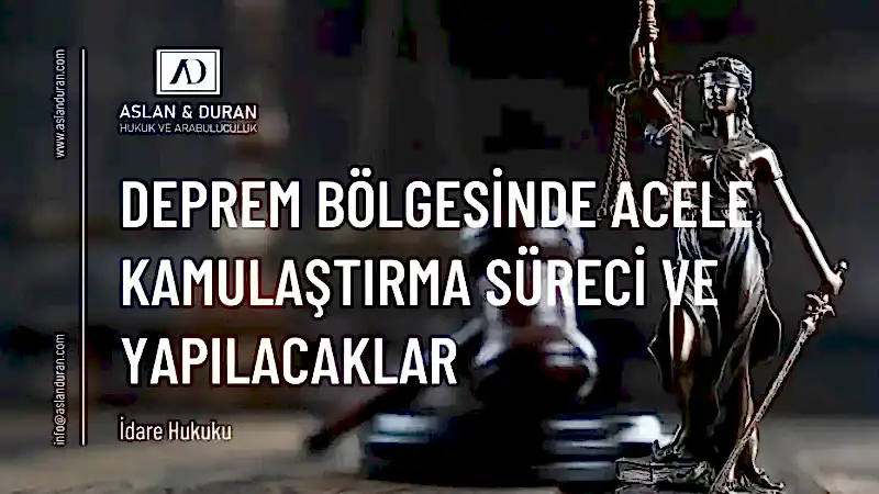 deprem bölgesinde acele kamulaştırma