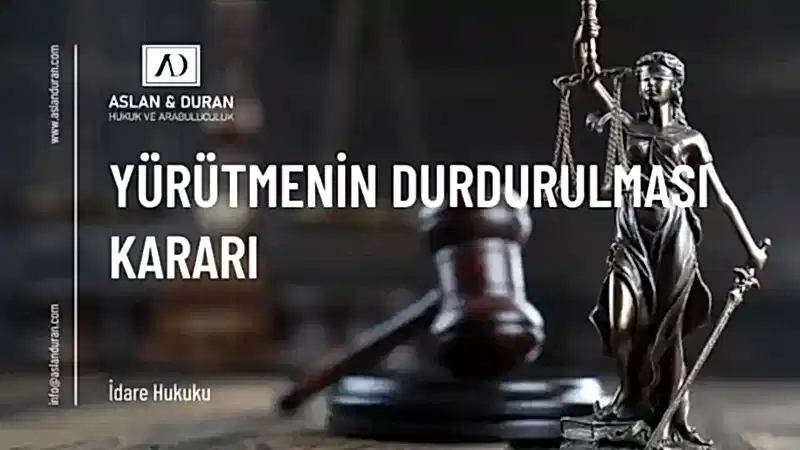 yürütmenin durdurulması