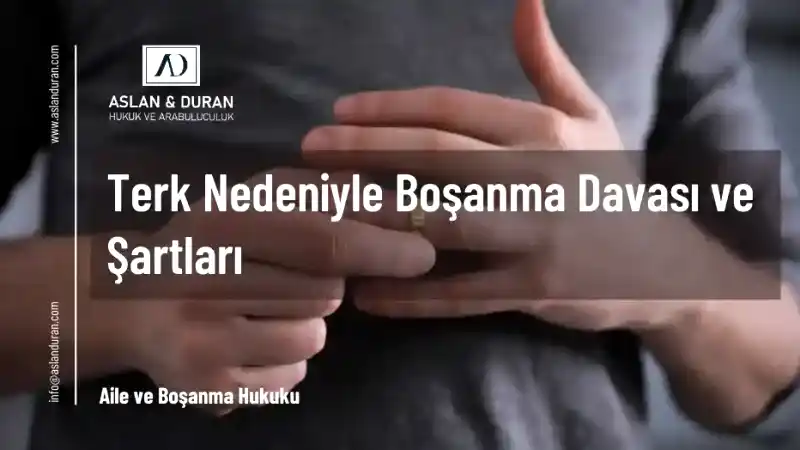 terk nedeniyle boşanma davası