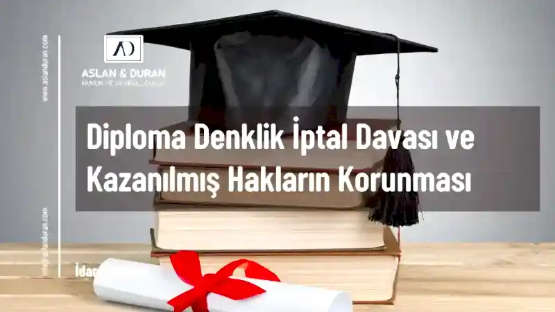 diploma denklik iptal davası