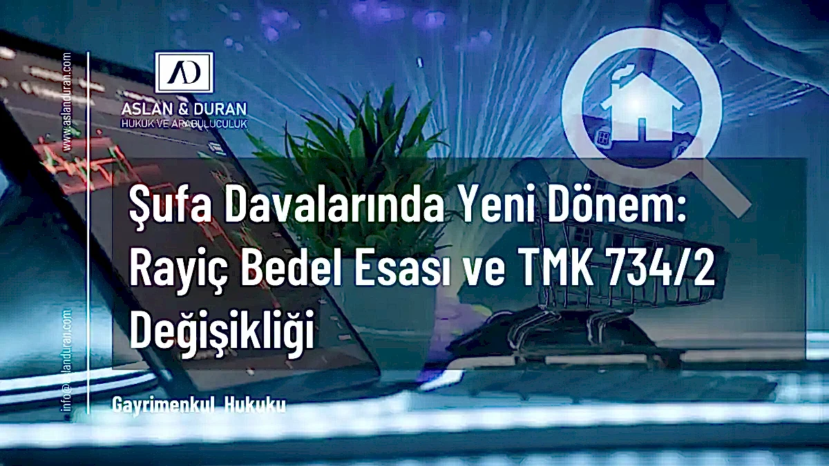şufa davası rayiç bedel